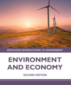 Environment and Economy 2nd Edition by  Molly Scott Cato - Original PDF