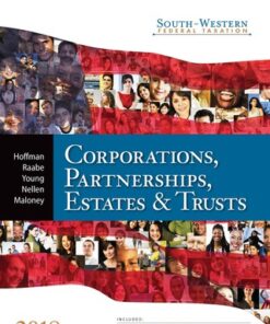 South-Western Federal Taxation 2018: Corporations, Partnerships, Estates and Trusts 2018 41st Edition - Original PDF