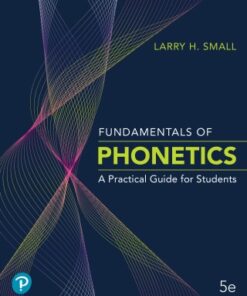 Fundamentals of Phonetics: A Practical Guide for Students 5th Edition - Original PDF