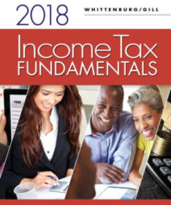 Income Tax Fundamentals 2018 (with Intuit ProConnect Tax Online 2017) 36th edition - Original PDF