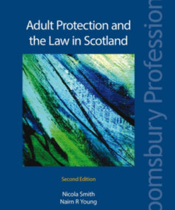 Adult Protection and the Law in Scotland 2nd Edition - Original PDF