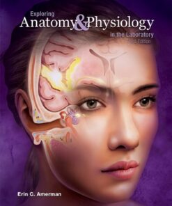 Exploring Anatomy & Physiology in the Laboratory 3rd Edition - Original PDF