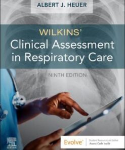 Wilkins' Clinical Assessment in Respiratory Care 9th Edition - Original PDF
