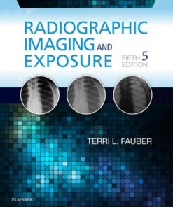 Radiographic Imaging and Exposure 5th Edition - Original PDF
