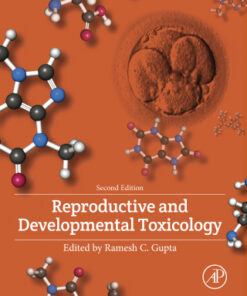 Reproductive and Developmental Toxicology 2nd Edition - Original PDF
