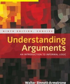 Cengage Advantage Books: Understanding Arguments, Concise Edition 9th Edition - Original PDF