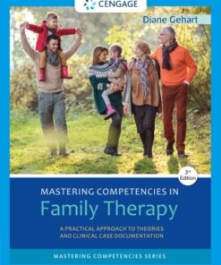 Mastering Competencies in Family Therapy: A Practical Approach to Theory and Clinical Case Documentation 3rd Edition - Original PDF