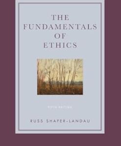 The Fundamentals of Ethics 5th Edition - Original PDF