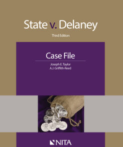 State v. Delaney: Case File 3rd Edition - Original PDF