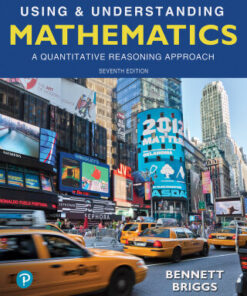Using & Understanding Mathematics: A Quantitative Reasoning Approach 7th Edition - Original PDF