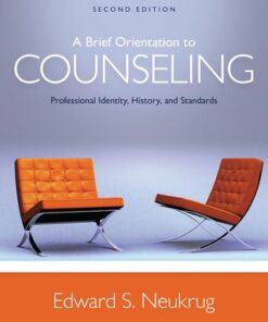 A Brief Orientation to Counseling: Professional Identity, History, and Standards 2nd Edition - Original PDF