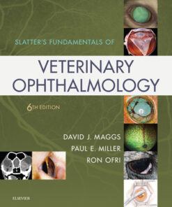 Slatter's Fundamentals of Veterinary Ophthalmology 6th Edition - Original PDF