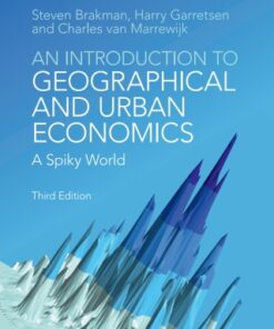 An Introduction to Geographical and Urban Economics: A Spiky World 3rd Edition - Original PDF
