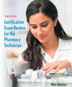 Certification Exam Review for the Pharmacy Technician 3rd Edition - Original PDF