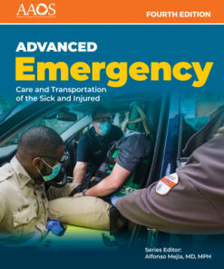 AEMT: Advanced Emergency Care and Transportation of the Sick and Injured Advantage Package 4th Edition - Original PDF