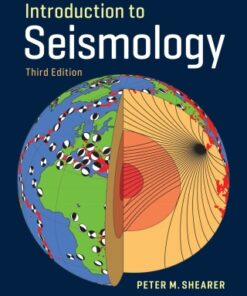 Introduction to Seismology 3rd Edition by Peter M. Shearer - Original PDF