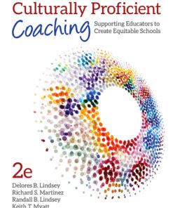 Culturally Proficient Coaching, Supporting Educators to Create Equitable Schools 2nd Edition - Original PDF