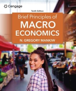 Brief Principles of Macroeconomics 10th Edition - Original PDF