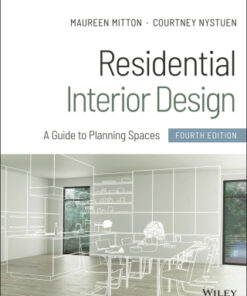 Residential Interior Design: A Guide to Planning Spaces 4th Edition - Original PDF
