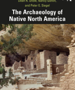 The Archaeology of Native North America 2nd Edition - Original PDF