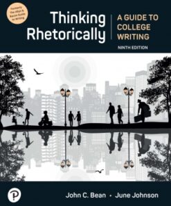 Thinking Rhetorically: A Guide to College Writing 9th Edition - Original PDF