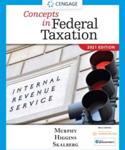 Concepts in Federal Taxation 2021 28th Edition - Original PDF