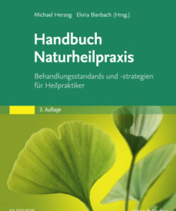 Handbuch Naturheilpraxis: Behandlungsstandards und -strategien für Heilpraktiker 3rd Edition - Original PDF