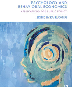 Psychology and Behavioral Economics, Applications for Public Policy 2nd Edition - Original PDF