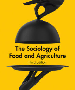 The Sociology of Food and Agriculture 3rd Edition - Original PDF