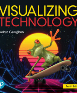 Visualizing Technology 10th Edition by Debra Geoghan - Original PDF