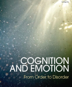 Cognition and Emotion, From order to disorder 3rd Edition - Original PDF