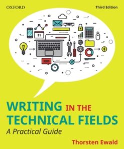 Writing in the Technical Fields: A Practical Guide 3rd Edition - Original PDF