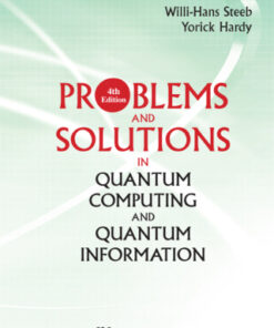 Problems And Solutions In Quantum Computing And Quantum Information 4th Edition - Original PDF