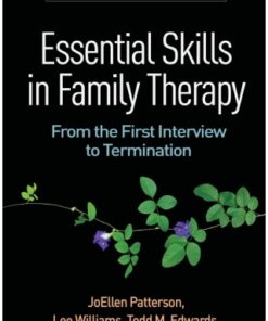 Essential Skills in Family Therapy, From the First Interview to Termination 3rd Edition 3e - Original PDF