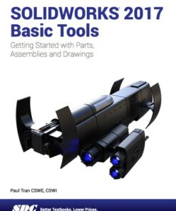SOLIDWORKS 2017 Basic Tools 8th Edition - Original PDF