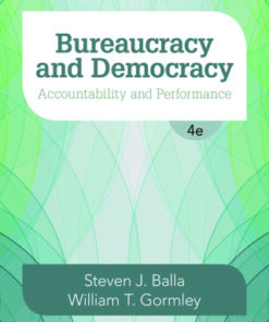 Bureaucracy and Democracy, Accountability and Performance 4th Edition - Original PDF