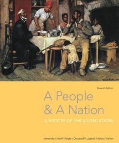 A People & A Nation: A History of the United States, Student Edition 11th Edition - Original PDF