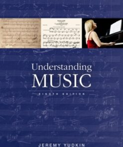 Understanding Music 8th Edition - Original PDF