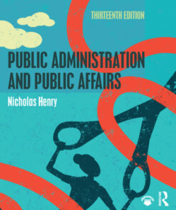 Public Administration and Public Affairs 13th Edition - Original PDF