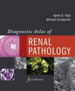 Diagnostic Atlas of Renal Pathology 3rd Edition - Original PDF