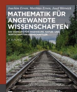 Mathematik für angewandte Wissenschaften, Ein Vorkurs für Ingenieure, Natur- und Wirtschaftswissenschaftler 6th Edition - Original PDF