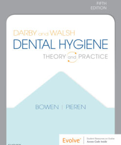 Darby and Walsh Dental Hygiene, Theory and Practice 5th Edition - Original PDF