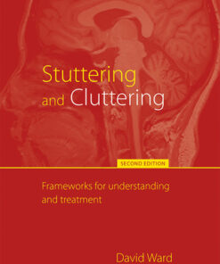 Stuttering and Cluttering: Frameworks for Understanding and Treatment 2nd Edition - Original PDF