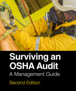 Surviving an OSHA Audit: A Management Guide 2nd Edition - Original PDF