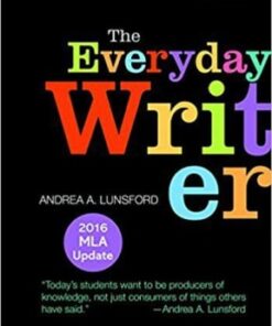 The Everyday Writer with 2016 MLA Update 6th edition - Original PDF