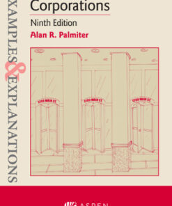 Examples & Explanations for Corporations 9e 9th Edition - Original PDF