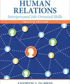 Human Relations: Interpersonal Job-Oriented Skills 12th Edition - Original PDF