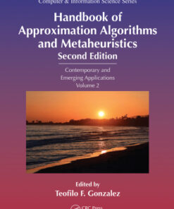 Handbook of Approximation Algorithms and Metaheuristics, Contemporary and Emerging Applications, Volume 2 2nd Edition - Original PDF