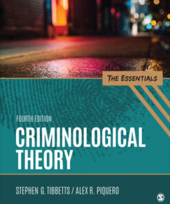 Criminological Theory: The Essentials 4th Edition - Original PDF