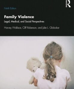 Family Violence: Legal, Medical, and Social Perspectives 9th Edition - Original PDF